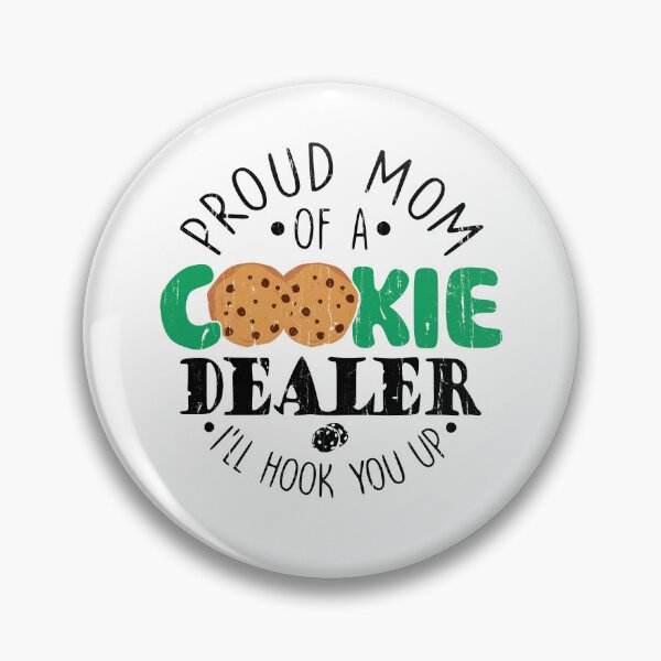 Item preview, Proud Mom Of A Cookie Dealer I'll Hook You Up designed and sold by The-Mut3d-Ghost.