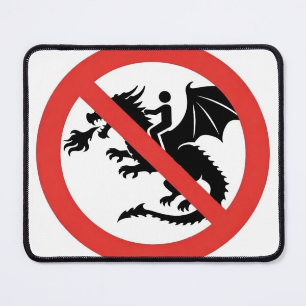 Item preview, No Dragon Riding Prohibited Sign designed and sold by octozap.