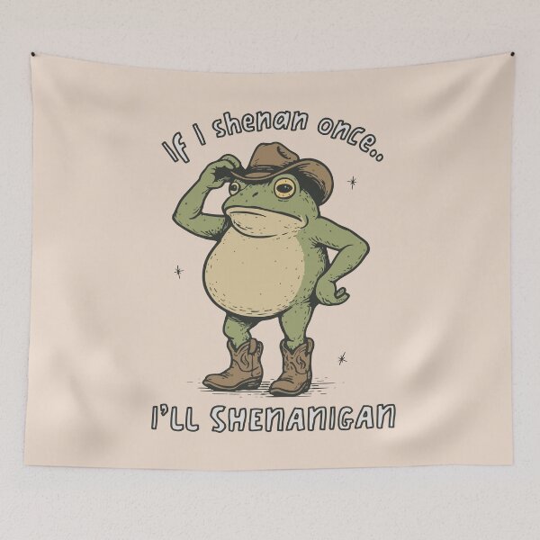 Item preview, If I shenan once I'll shenanigan frog  designed and sold by BrownHorse90s.