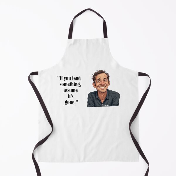 Item preview, "If you lend something, assume it’s gone." - Pete @ spunkyZeST designed and sold by spunkyZeST.