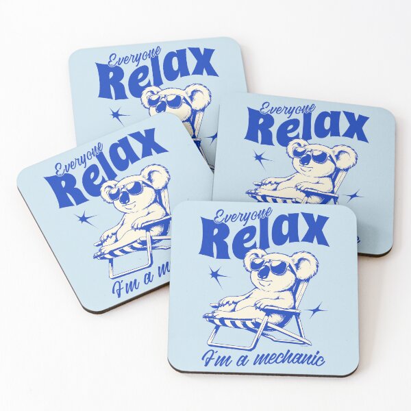 Item preview, Everyone Relax, I’m a Mechanic (Koala Edition) designed and sold by Automotive Art by Greg.