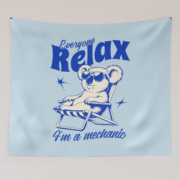 Item preview, Everyone Relax, I’m a Mechanic (Koala Edition) designed and sold by Automotive Art by Greg.
