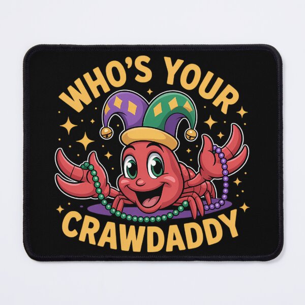 Item preview, Who_s Your Crawdaddy Funny Mardi Gras NOLA Festive Crawfish designed and sold by FlankinMew.