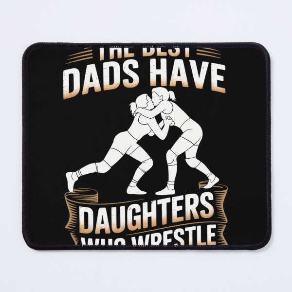 Item preview, Wrestling Dad The Best Dad Have Daughters Who Wrestle Grunge designed and sold by FlankinMew.