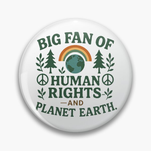Item preview, Big Fan of Human Rights designed and sold by snippetofevelyn.