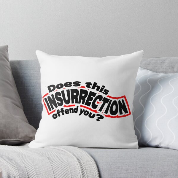 Item preview, Does this insurrection offend you? designed and sold by mntimg.