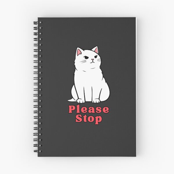 Item preview, Please Stop - Relatable Antisocial Cat designed and sold by EvergreenRevolt.