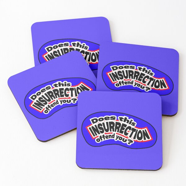 Item preview, Does this insurrection offend you?, blue designed and sold by mntimg.