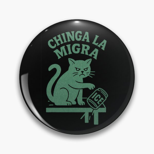 Item preview, Chinga la migra Cat Anti ICE Protest Graphic designed and sold by RobertKnow.
