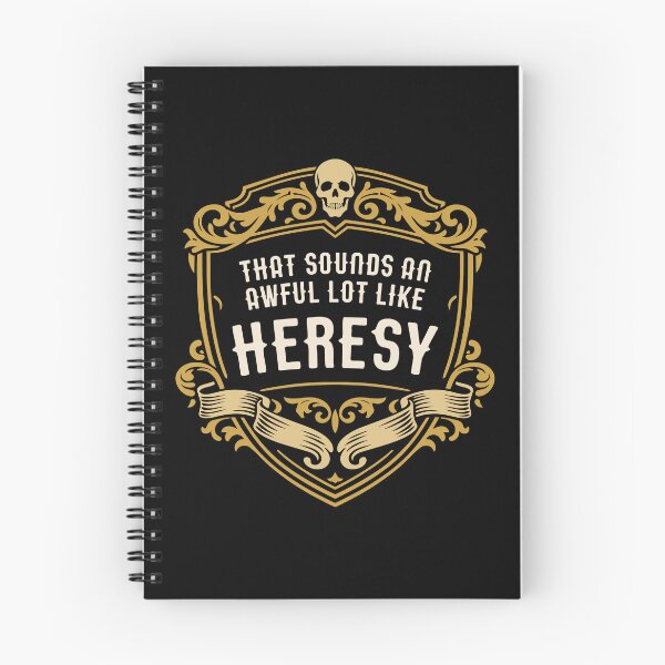 Item preview, Funny Wargaming That Sounds an Awful Lot Like Heresy designed and sold by pixeptional.