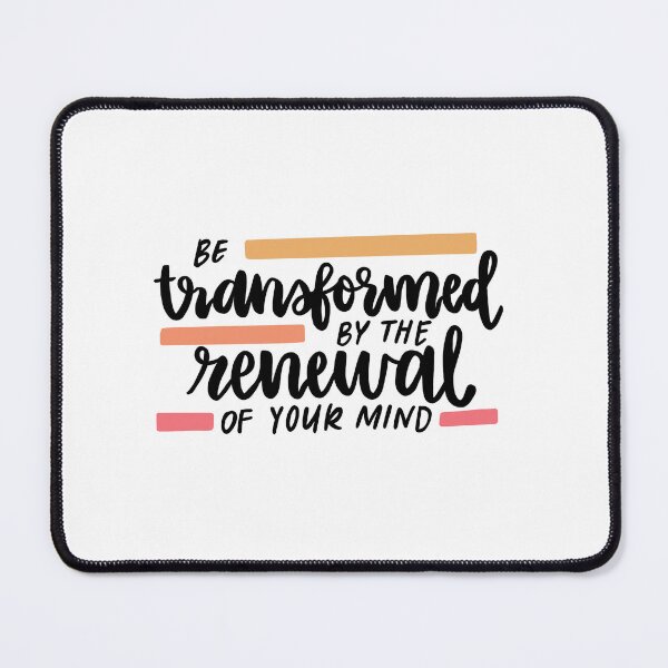 Item preview, Be Transformed by the Renewal of Your Mind designed and sold by simplyrebeccann.