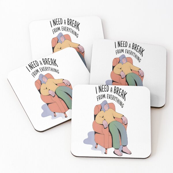 Item preview, I Need a Break From Everything – Emotional Exhaustion Art designed and sold by SS-Trending.