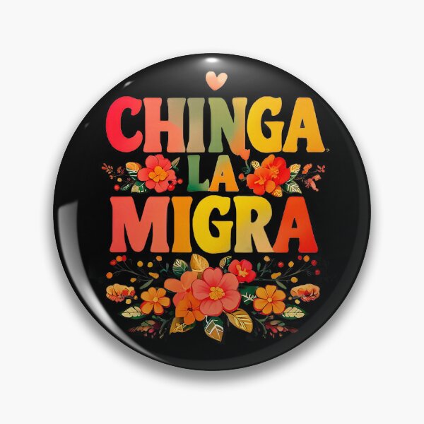 Item preview, Chinga La Migra Flowers designed and sold by RobertKnow.