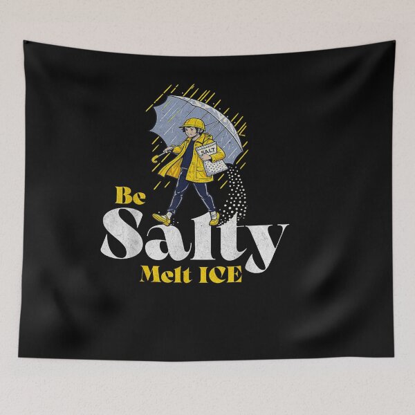 Item preview, Be Salty Melt ICE designed and sold by KennethMeyer.