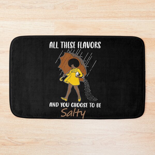Item preview, Chose To Be A Salty Black Melanin Girls designed and sold by KennethMeyer.