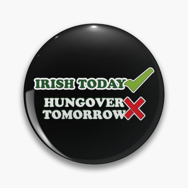 Item preview, Irish Today, Hungover Tomorrow designed and sold by Rocamisetas.