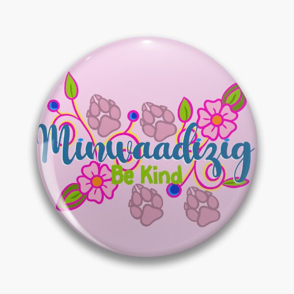 Item preview, Minwaadizig - Be Kind Wolf Paws designed and sold by Miskobineshii.