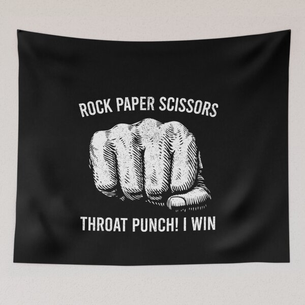Item preview, Rock Paper Scissors - Throat Punch I WIn - Funny Sarcastic Humor designed and sold by malicaferrha.