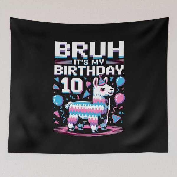 Item preview, Bruh Its My 10th Birthday Llama Pinata Boy Girl Party Bday designed and sold by AquaKiev.