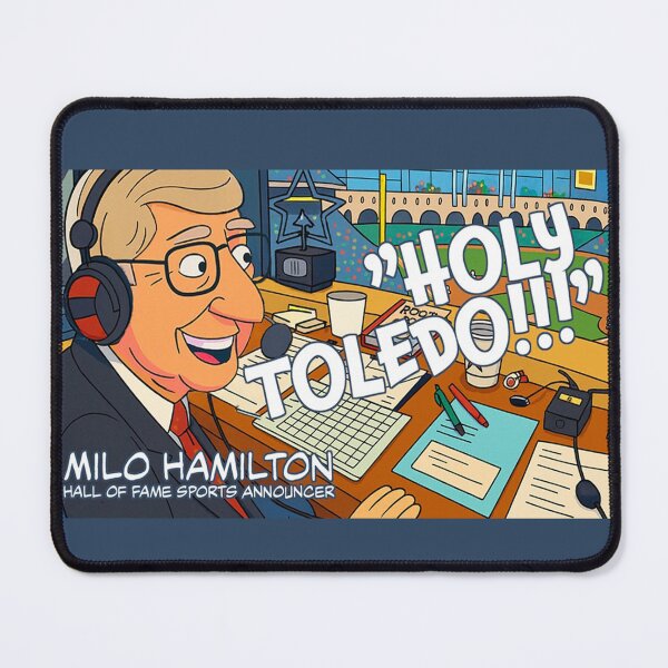 Item preview, Milo Hamilton, Holy Toledo designed and sold by topstorycreative.