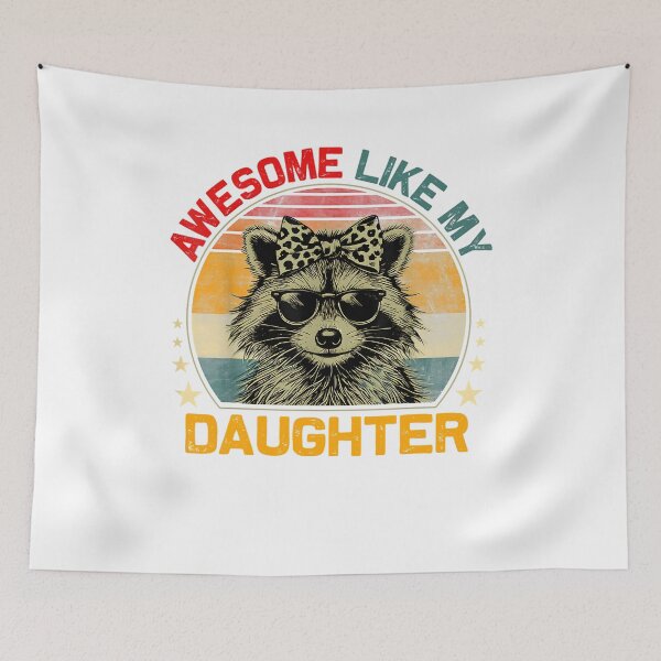 Item preview, Awesome Like My Daughter designed and sold by H3ll-Ash-Studio.