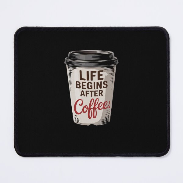 Item preview, Life begins after Coffee designed and sold by MythWoot.