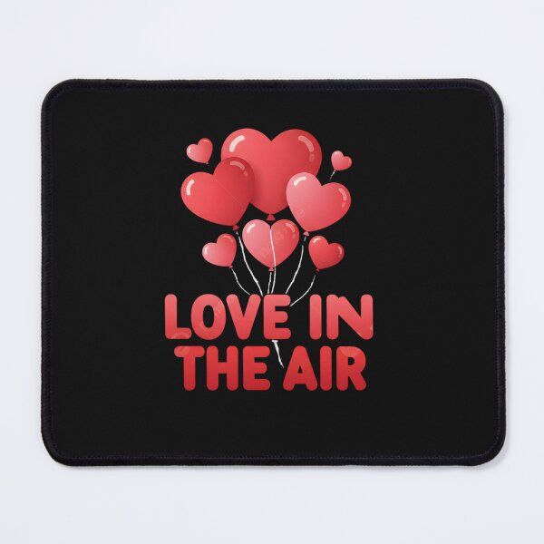 Item preview, Love Is In The Air designed and sold by MofazStyle.