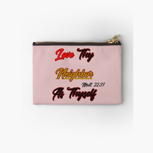 Item preview, Love Thy Neighbor As Thyself designed and sold by tellit24seven.