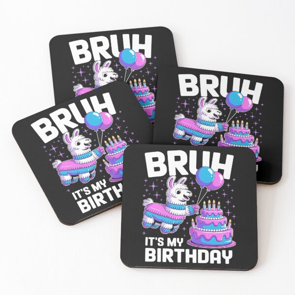 Item preview, Bruh Its My Birthday Llama Pinata  5 designed and sold by MarryIsMonth.