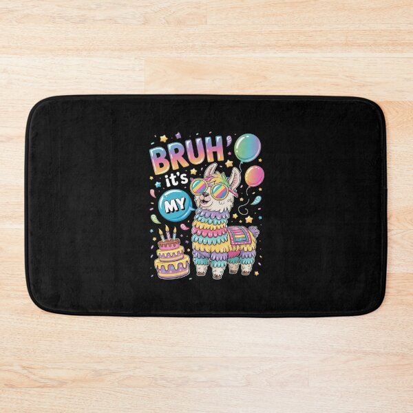 Item preview, Bruh Its My Birthday Llama Pinata Boy Girl 6 designed and sold by AquaKiev.