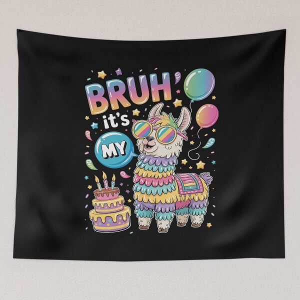 Item preview, Bruh Its My Birthday Llama Pinata Boy Girl 6 designed and sold by AquaKiev.