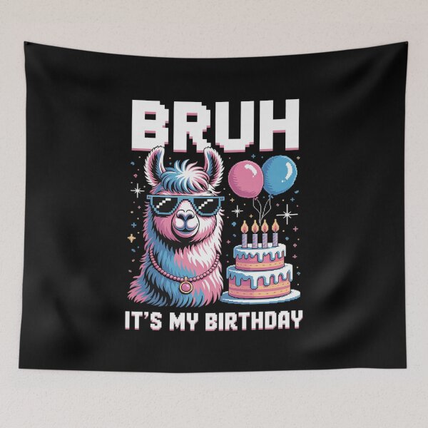 Item preview, Bruh Its My Birthday Llama Pinata Boy Girl Family 15 designed and sold by MarryIsMonth.