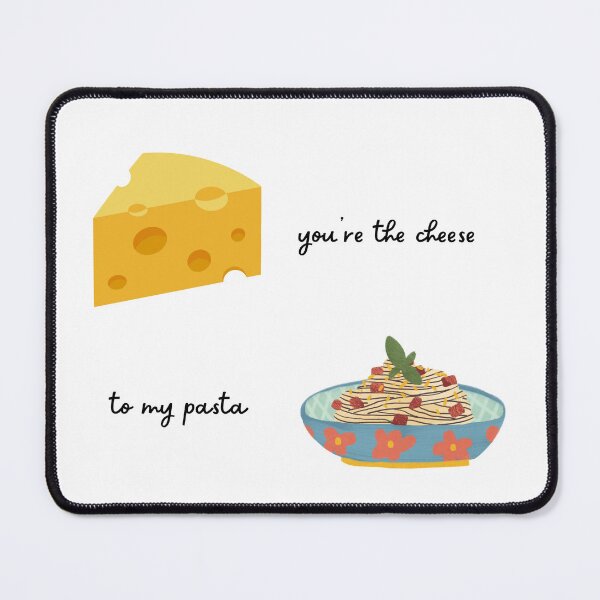 Item preview, you're the cheese to my pasta designed and sold by stick-me-on.