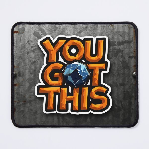 Item preview, You Got This 3 designed and sold by Tom-Johnson.