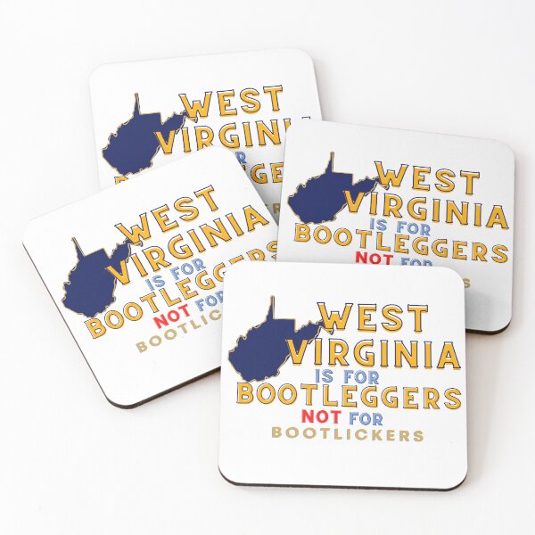 Item preview, West Virginia is for Bootleggers not for Bootlickers (Original remake transparent) designed and sold by MoreWaterThanBlood.