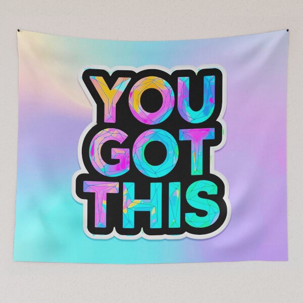 Item preview, You Got This 5 designed and sold by Tom-Johnson.