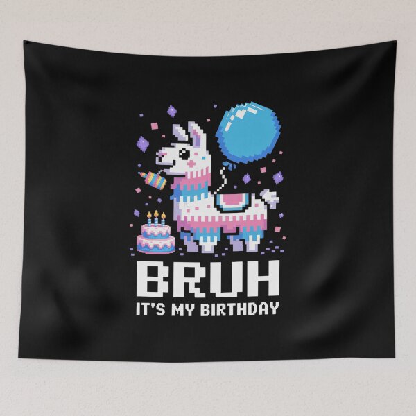 Item preview, Bruh Its My Birthday Llama Pinata Boy Girl Family Party 16 designed and sold by AquaKiev.