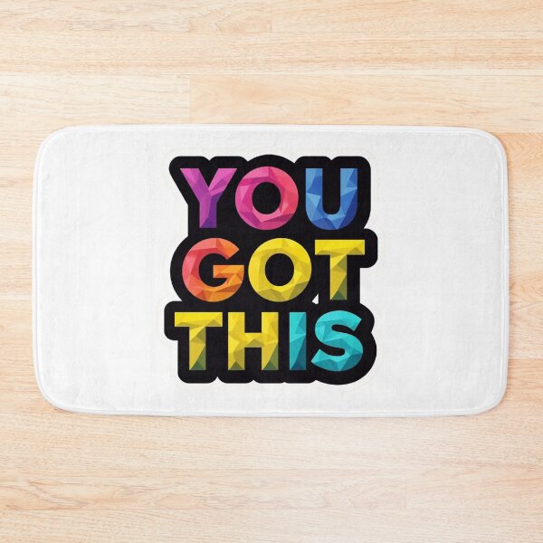 Item preview, You Got This 1 designed and sold by Tom-Johnson.