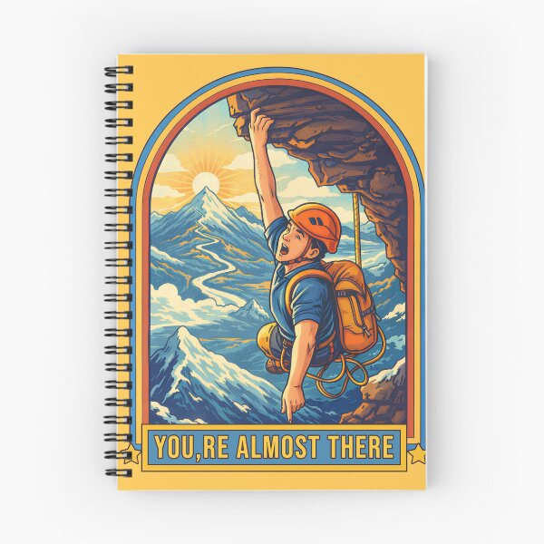 Item preview, You’re Almost There – Mountain Climbing Motivation Illustration designed and sold by Ramkumar2025.