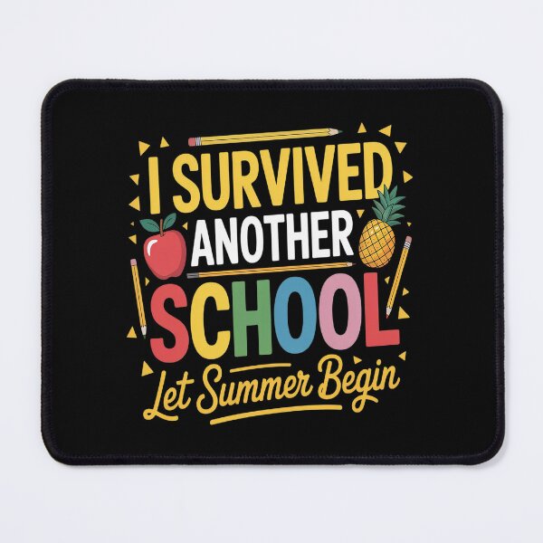 Item preview, Last Day Of School Survived Another School Year designed and sold by TeamLequid.