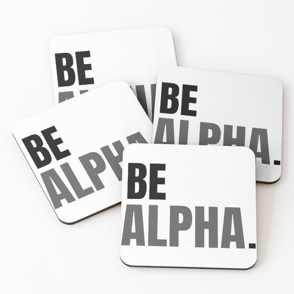 Item preview, Be Alpha Motivational Typography Design designed and sold by TorqueThread.