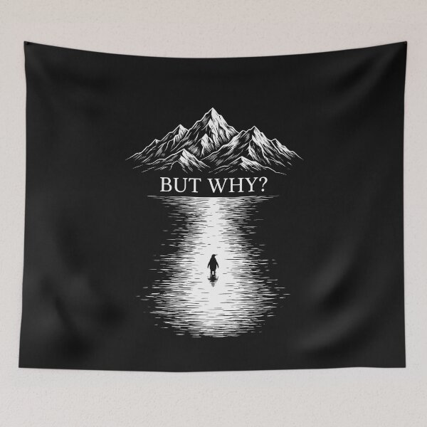 Item preview, But Why Penguin Arctic Mountain Existential Humor Graphic designed and sold by AdyKurniawan.