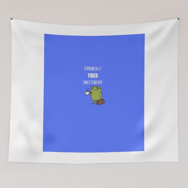 Item preview, Chronically Tired Since Forever designed and sold by NeonPetal.