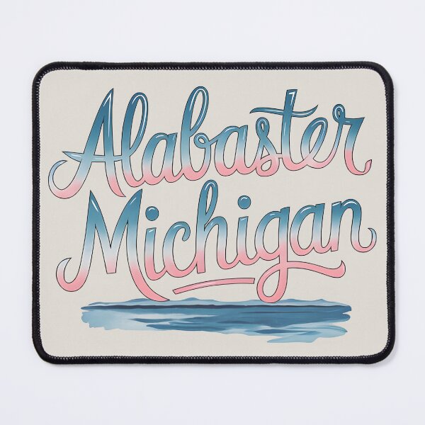 Item preview, Alabaster, Michigan, Alabaster MI, Alabaster Michigan designed and sold by MoMidoStore.