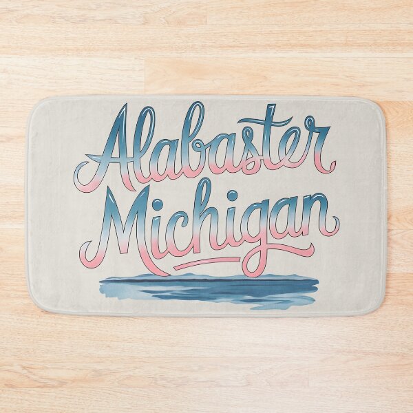 Item preview, Alabaster, Michigan, Alabaster MI, Alabaster Michigan designed and sold by MoMidoStore.