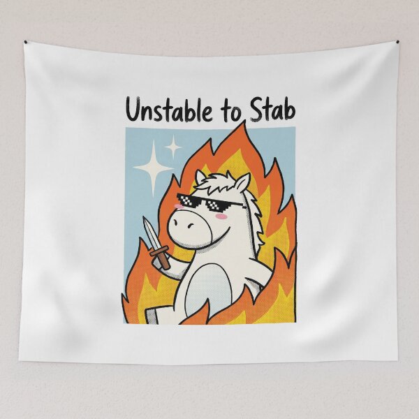 Item preview, Unstable to Stab Funny Horse Meme designed and sold by AdyKurniawan.