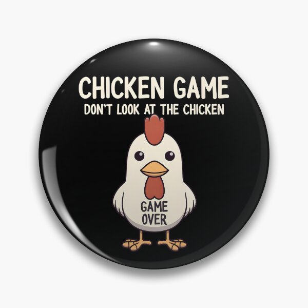 Item preview, Chicken Game Don't Look At The Chicken designed and sold by Clauxel.
