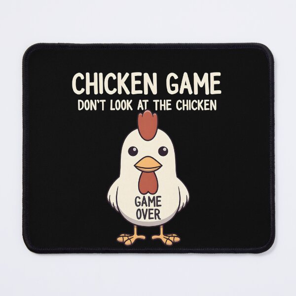 Item preview, Chicken Game Don't Look At The Chicken designed and sold by Clauxel.