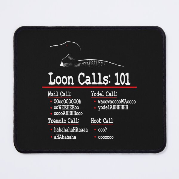 Item preview, Funny Loon Calls Common Loon Loon Calls 101 designed and sold by yeatsheggej.