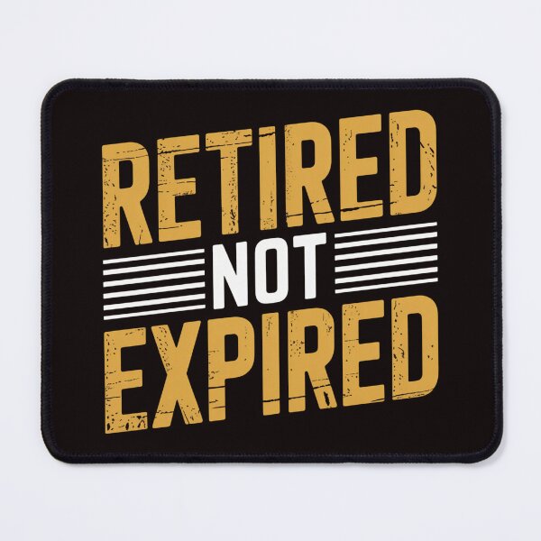 Item preview, Retired Not Expired designed and sold by Peter Stawicki.